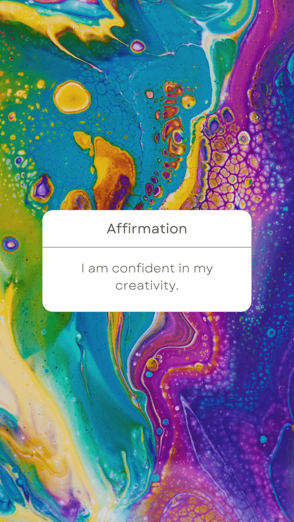 49 Affirmations For Creativity To Unleash Your Inner Artist